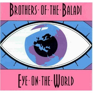 Brothers of the Baladi - Eye on the World (CD) - 1 of 1