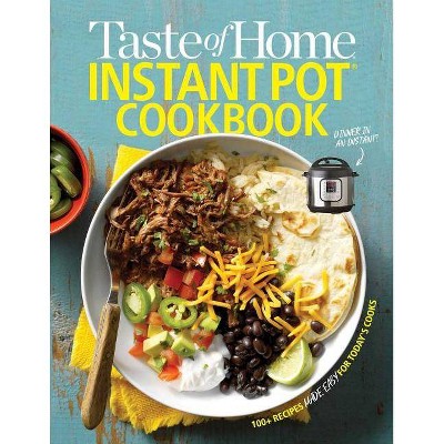 Taste of Home Instant Pot Cookbook -  (Paperback)