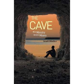 The Cave - by  Scott Distler (Paperback)