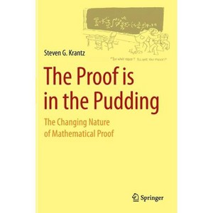 The Proof Is in the Pudding - by  Steven G Krantz (Hardcover) - 1 of 1