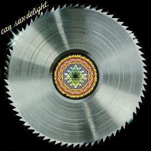 Can - Saw Delight (CD) - 1 of 1