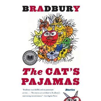 The Cat's Pajamas - by  Ray Bradbury (Paperback)