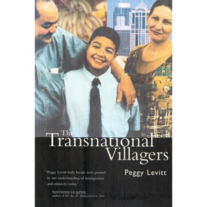 The Transnational Villagers - by  Peggy Levitt (Paperback) - 1 of 1