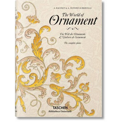 The World of Ornament - (Bibliotheca Universalis) by  David Batterham (Hardcover)