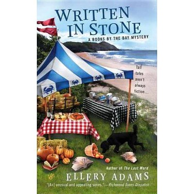 Written in Stone - (Books by the Bay Mystery) by  Ellery Adams (Paperback)