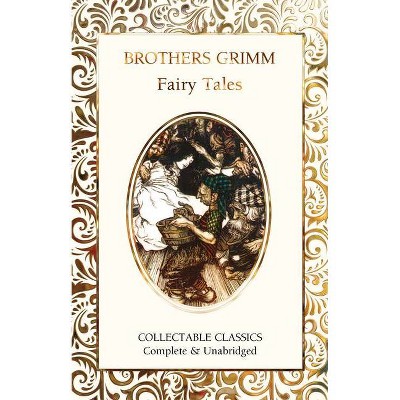 Brothers Grimm Fairy Tales - (Flame Tree Collectable Classics) (Hardcover)