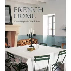 French Home - by  Josephine Ryan (Hardcover)