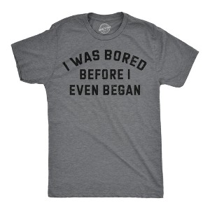 Mens Funny Tees I Was Bored Before I Even Began Sarcastic Shirt For Men - Crazy Dog Men's T Shirt - 1 of 4