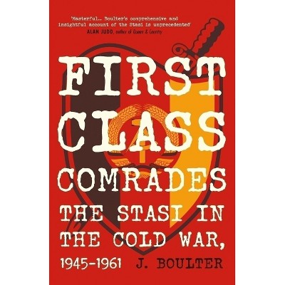 First Class Comrades - by J Boulter