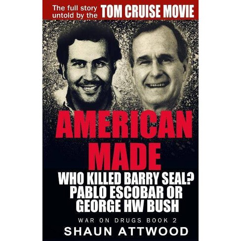 American Made True Story Behind Tom Cruise Barry Seal Movie Time