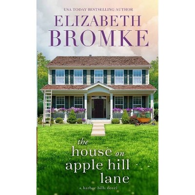 The House on Apple Hill Lane - by  Elizabeth Bromke (Paperback)