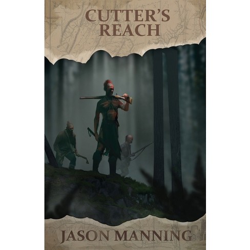 Cutter's Reach - by  Jason Manning (Paperback) - image 1 of 1