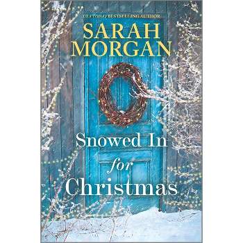 Snowed in for Christmas - by Sarah Morgan