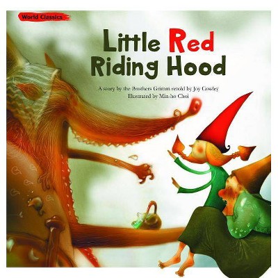 Little Red Riding Hood - (World Classics) by  Brothers Grimm (Paperback)