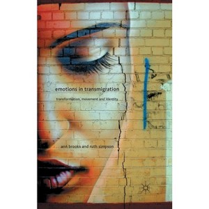 Emotions in Transmigration - by  A Brooks & R Simpson (Paperback) - 1 of 1