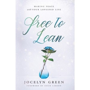 Free to Lean - by  Jocelyn Green (Paperback) - 1 of 1