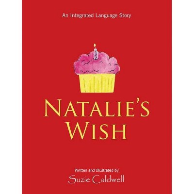 Natalie's Wish - by  Suzie Caldwell (Paperback)