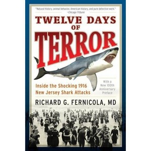 Twelve Days of Terror - by  Richard G Fernicola (Paperback) - 1 of 1