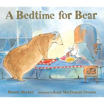 A Bedtime for Bear - (Bear and Mouse) by  Bonny Becker (Paperback)