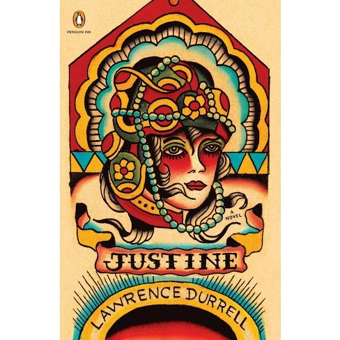 Justine - (alexandria Quartet) By Lawrence Durrell (paperback