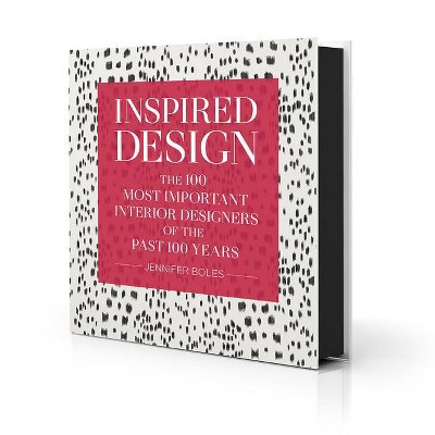 Inspired Design - by  Jennifer Boles (Hardcover)