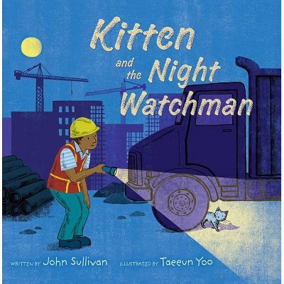Image of Kitten and the Night Watchman - by  John Sullivan (Paperback)