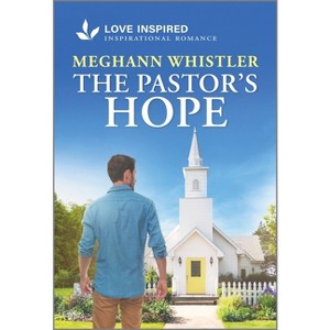 The Pastor's Hope - by  Meghann Whistler (Paperback) - 1 of 1