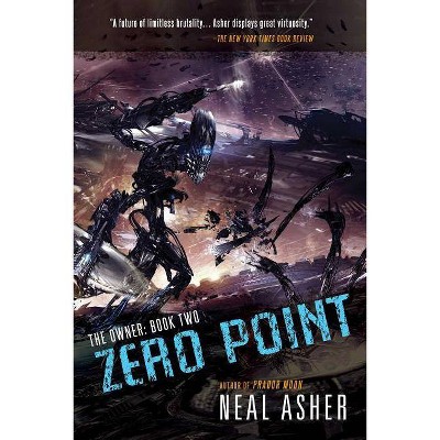 Zero Point - (Owner) by  Neal Asher (Paperback)