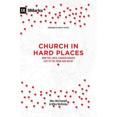 Church in Hard Places - (9Marks) by  Mez McConnell & Mike McKinley (Paperback)