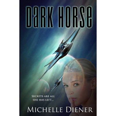 Dark Horse - by  Michelle Diener (Paperback)