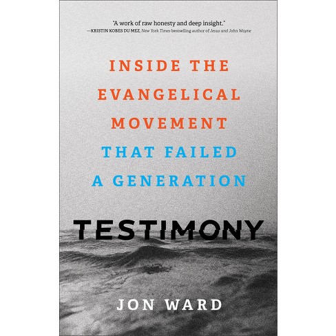 Testimony - by  Jon Ward (Hardcover) - image 1 of 1