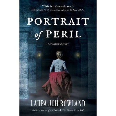 Portrait of Peril - (Victorian Mystery) by  Laura Joh Rowland (Hardcover)