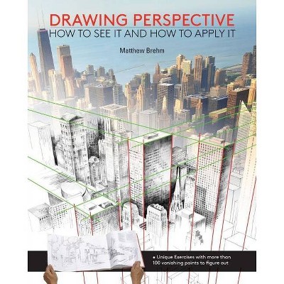 Drawing Perspective - by  Matthew Brehm (Paperback)