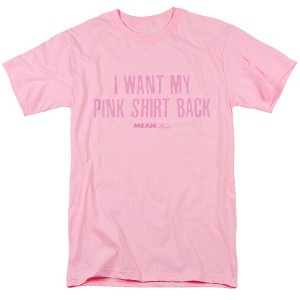 Mean Girls I Want My Shirt Back Adult T-Shirt Pink - 1 of 4