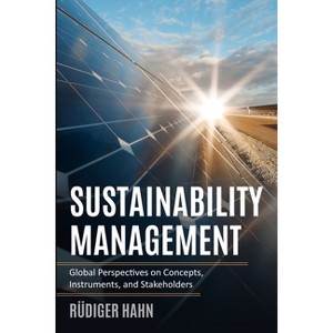 Sustainability Management - by  Rüdiger Hahn (Paperback) - 1 of 1