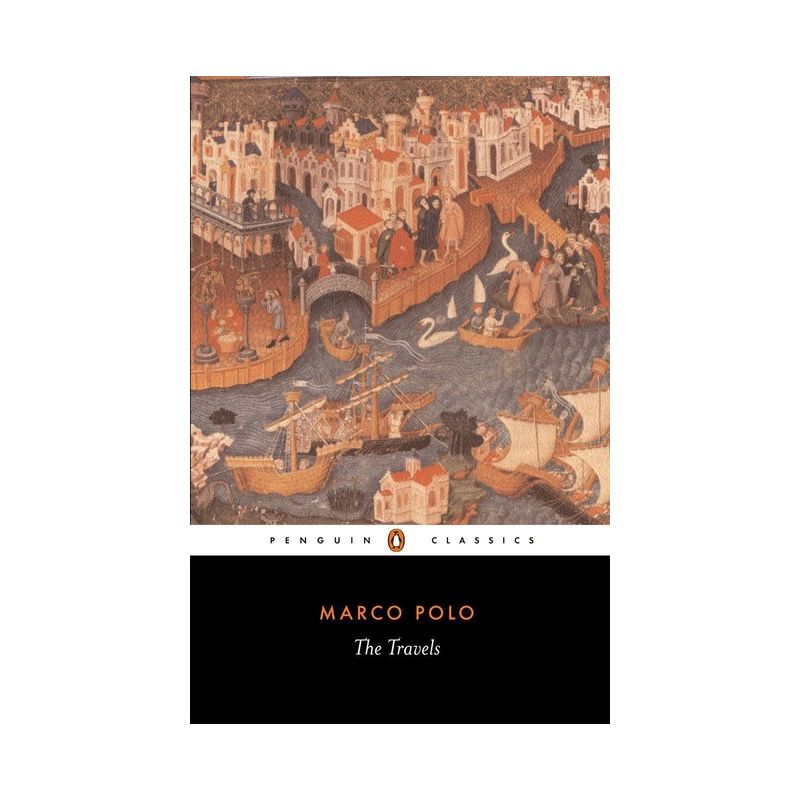 The Travels Marco Polo - (Penguin Classics) (Paperback), 1 of 2