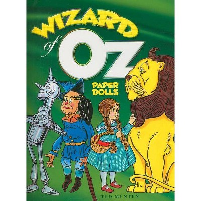 Wizard of Oz Paper Dolls - (Dover Paper Dolls) by  Ted Menten (Paperback)