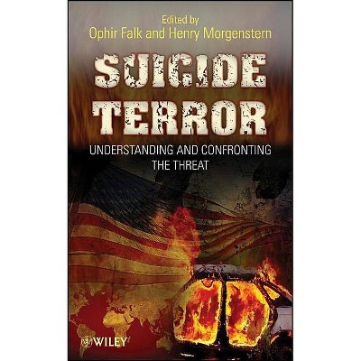 Suicide Terror - by  Ophir Falk & Henry Morgenstern (Hardcover)