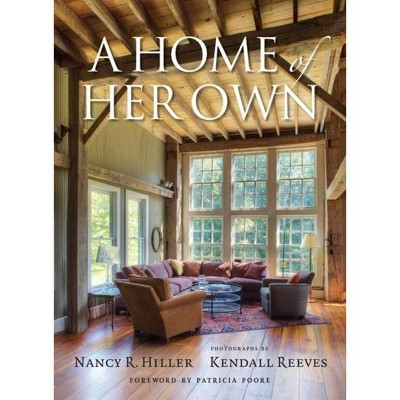 A Home of Her Own - by  Nancy R Hiller (Paperback)