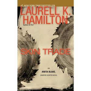 Skin Trade - (Anita Blake, Vampire Hunter) by  Laurell K Hamilton (Paperback) - 1 of 1
