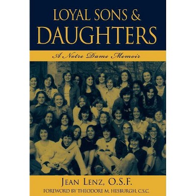 Loyal Sons & Daughters - by  Jean Lenz (Hardcover)