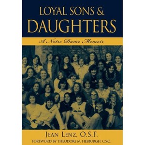 Loyal Sons & Daughters - by  Jean Lenz (Hardcover) - 1 of 1