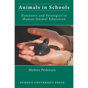 Animals in Schools - (New Directions in the Human-Animal Bond) by  Helena Pederson (Paperback) - 1 of 1