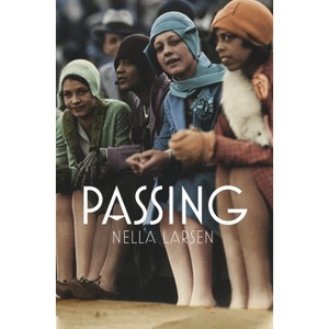 Passing - by  Christa Holm Vogelius & Nella Larsen (Paperback) - 1 of 1