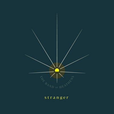 Band Of Heathens  Th - Stranger (CD)