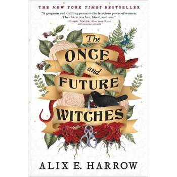 Once & Future Witches - by Alix E Harrow (Paperback)