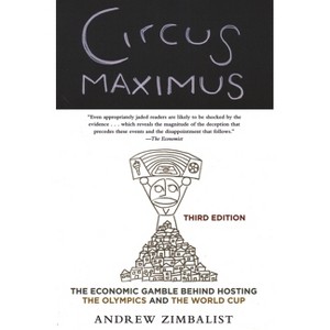 Circus Maximus - 3rd Edition by  Andrew Zimbalist (Paperback) - 1 of 1