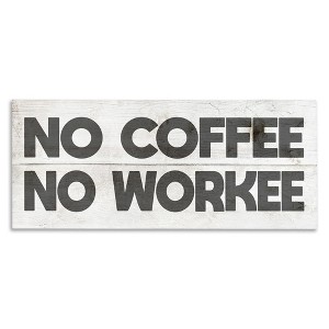 Stupell Industries No Coffee Funny Office Phrase, 24" x 10" - 1 of 4