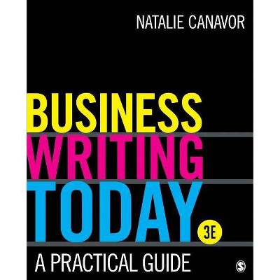 Business Writing Today - 3rd Edition by  Natalie Canavor (Paperback)