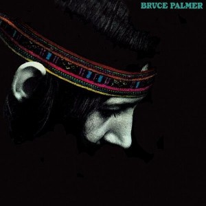 Bruce Palmer - The Cycle Is Complete (Vinyl) - 1 of 1